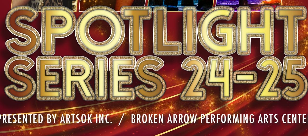 The Spotlight Series Broken Arrow
